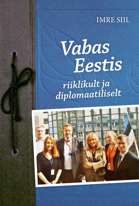 Vabas Eestis: riiklikult ja diplomaatiliselt kaanepilt – front cover