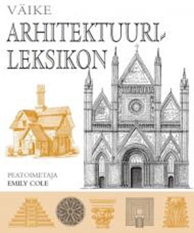 Väike arhitektuurileksikon kaanepilt – front cover