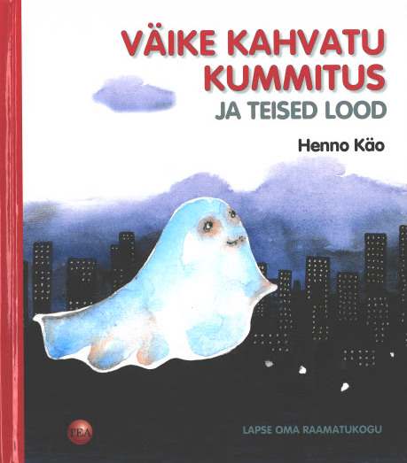 Väike Kahvatu Kummitus ja teised lood kaanepilt – front cover