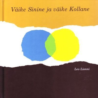 Väike Sinine ja Väike Kollane kaanepilt – front cover