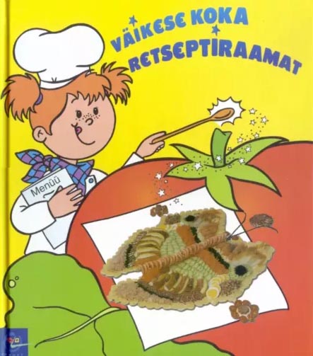 Väikese koka retseptiraamat Lastele kaanepilt – front cover