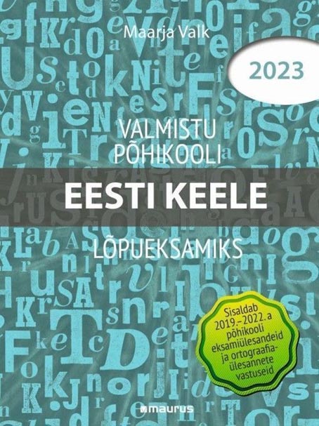 Valmistu põhikooli eesti keele lõpueksamiks 2023 kaanepilt – front cover