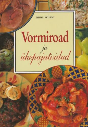 Vormiroad ja ühepajatoidud kaanepilt – front cover