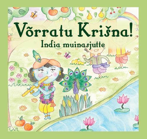 Võrratu Krišna! India muinasjutte kaanepilt – front cover